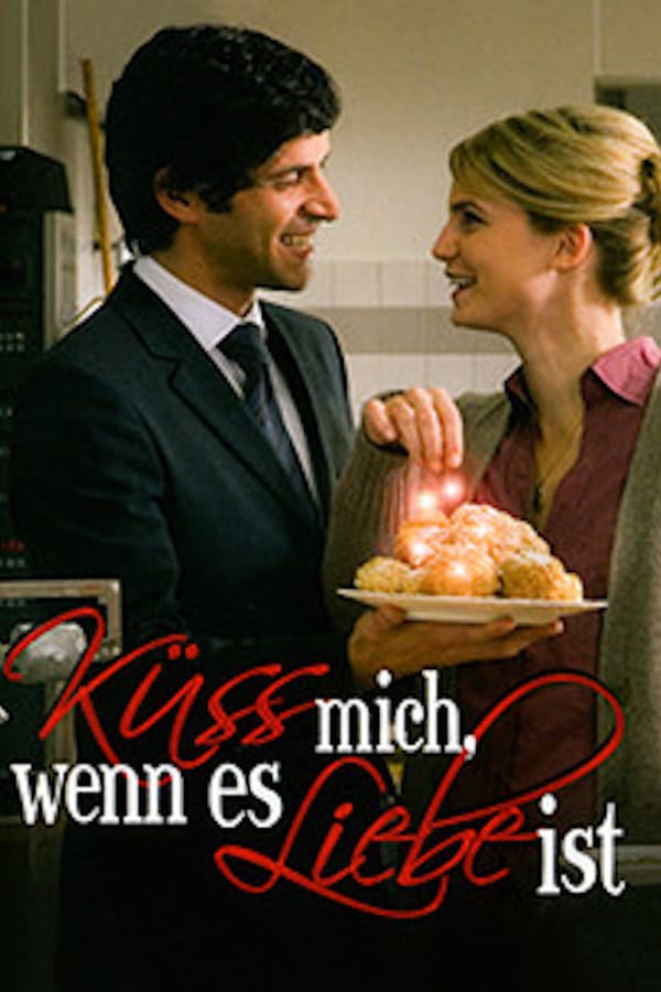 Cover of the movie Küss mich, wenn es Liebe ist