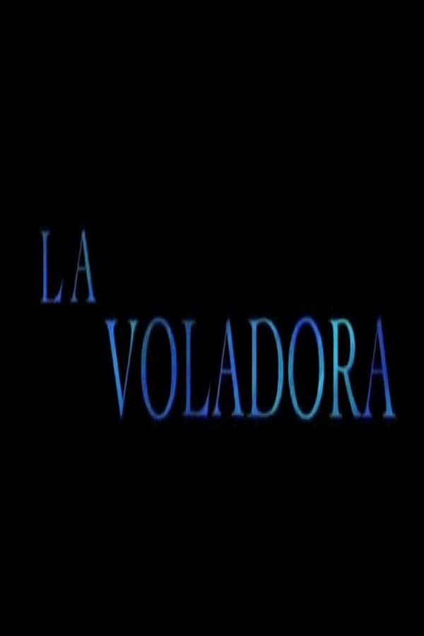 Cover of the movie La voladora
