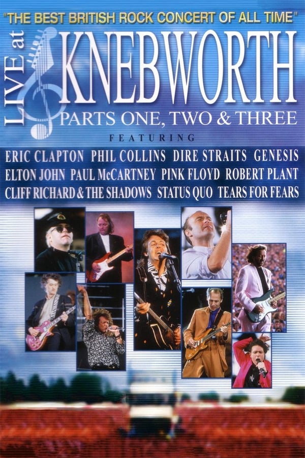 Cover of the movie Live At Knebworth 1990 - Parts 1, 2 & 3