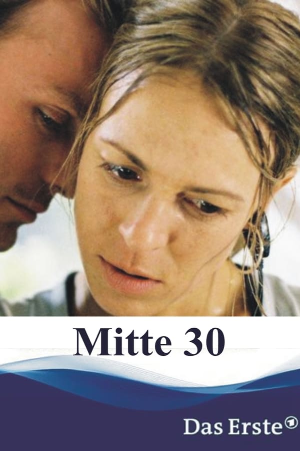 Cover of the movie Mitte 30