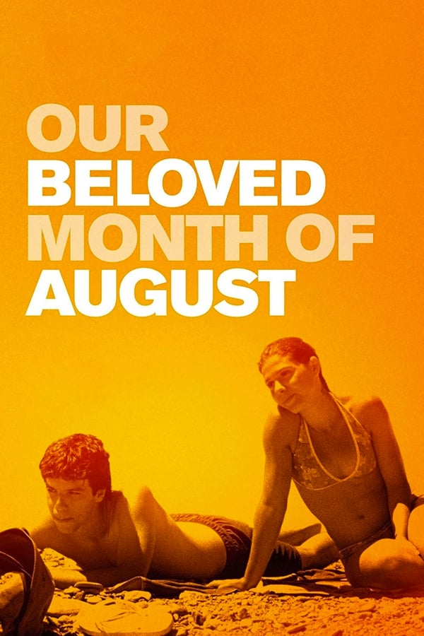 Cover of the movie Our Beloved Month of August