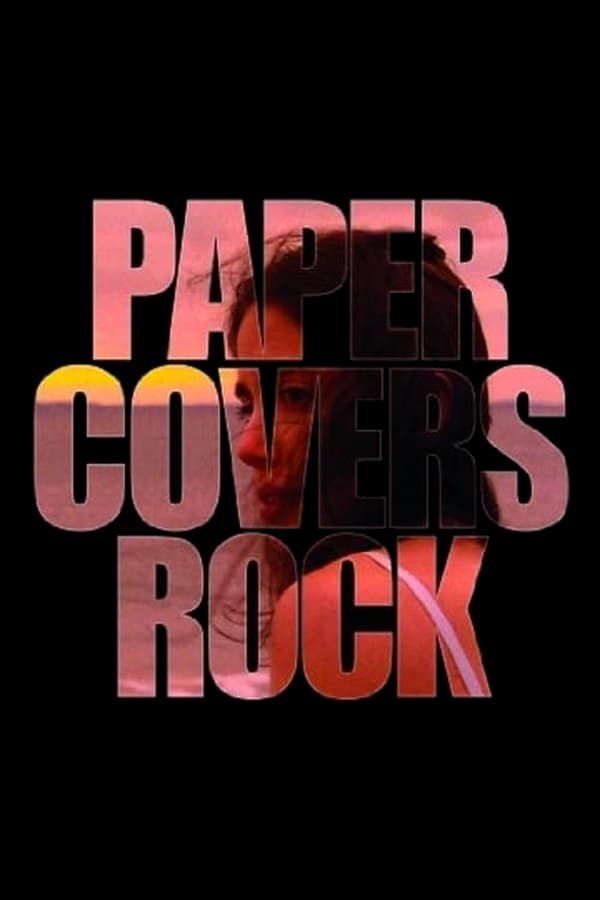 Cover of the movie Paper Covers Rock