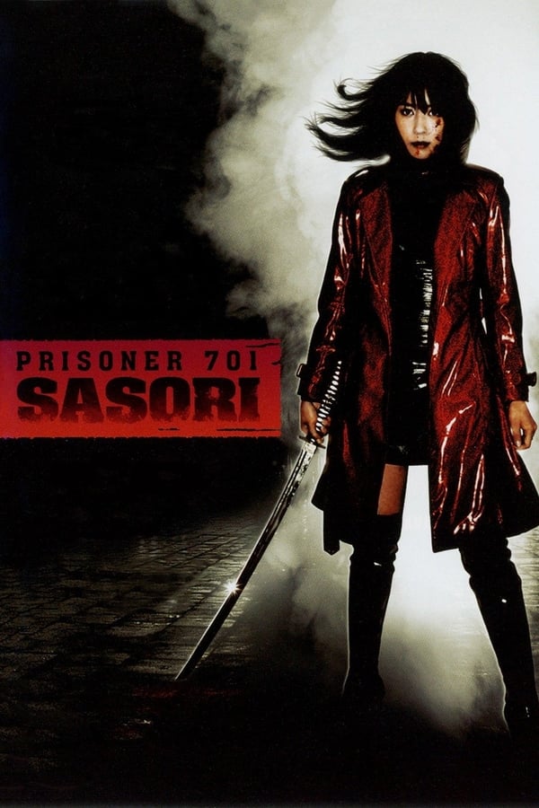 Cover of the movie Prisoner 701: Sasori