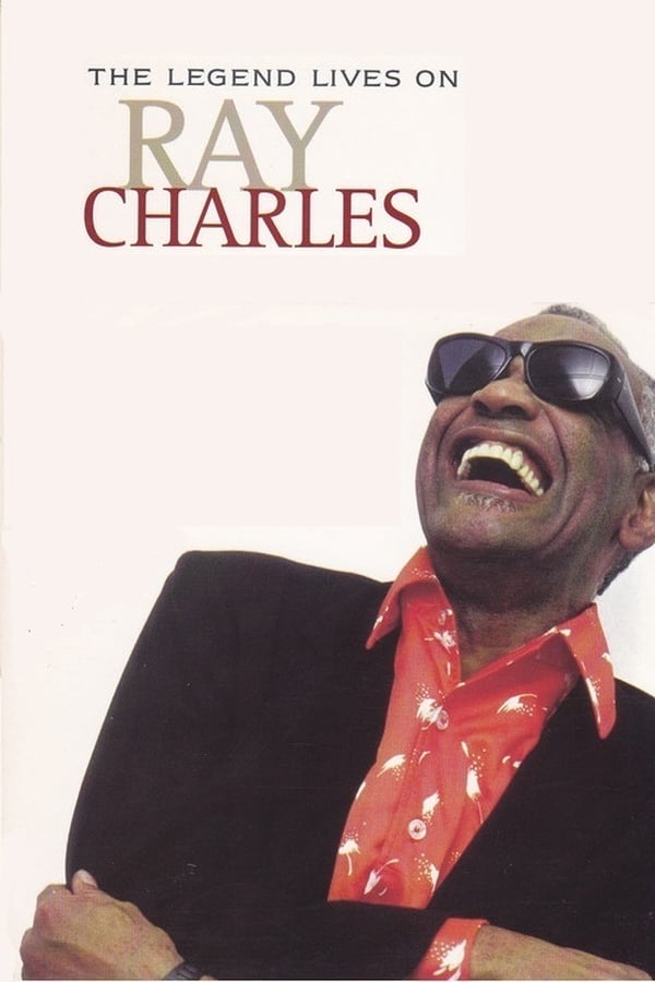 Cover of the movie Ray Charles: The Legend Lives On