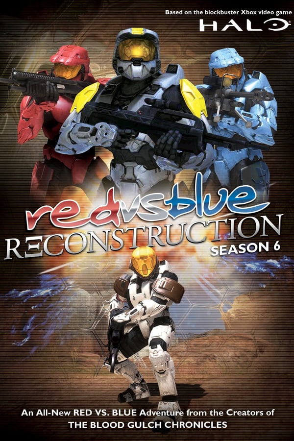 Cover of the movie Red vs. Blue: Season 6 - Reconstruction