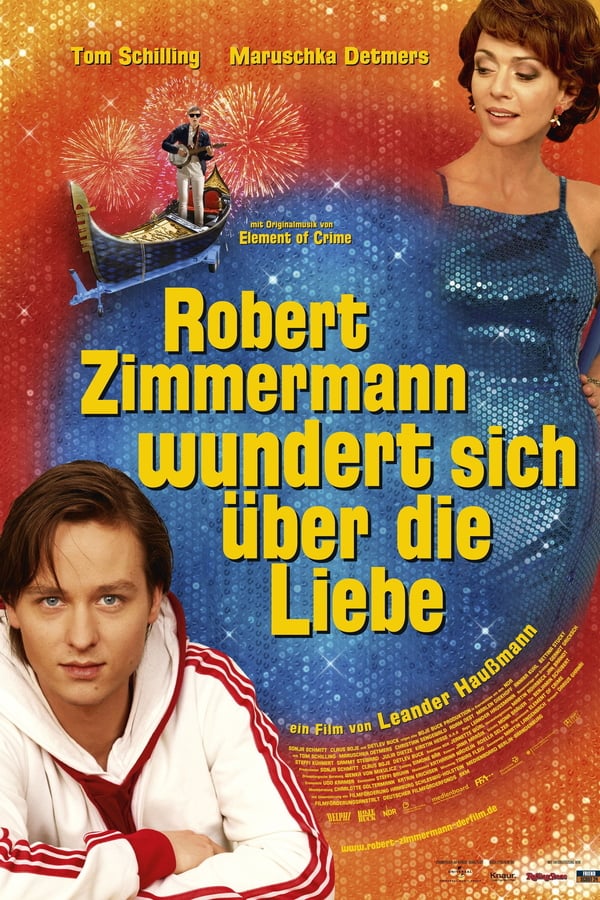 Cover of the movie Robert Zimmermann Is Tangled Up in Love