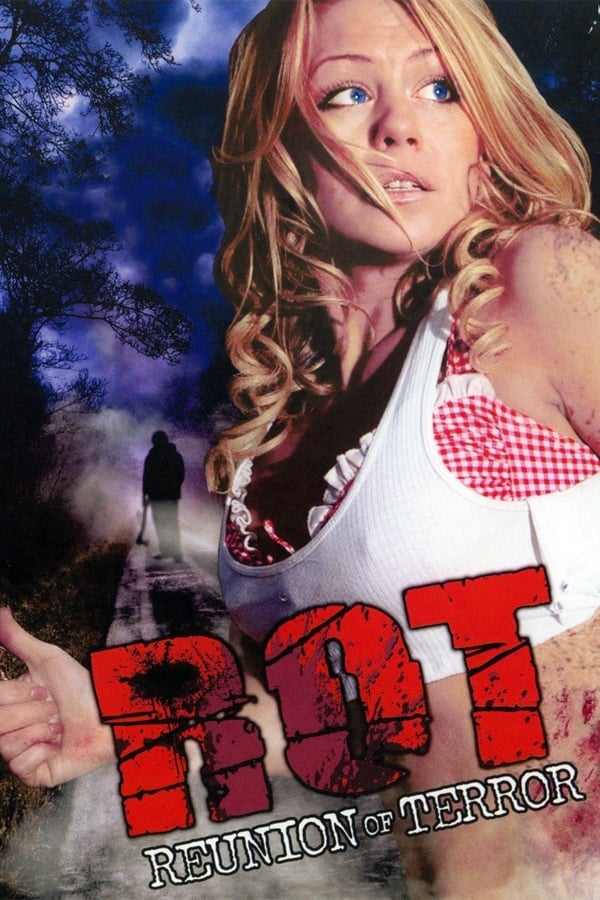 Cover of the movie ROT: Reunion of Terror