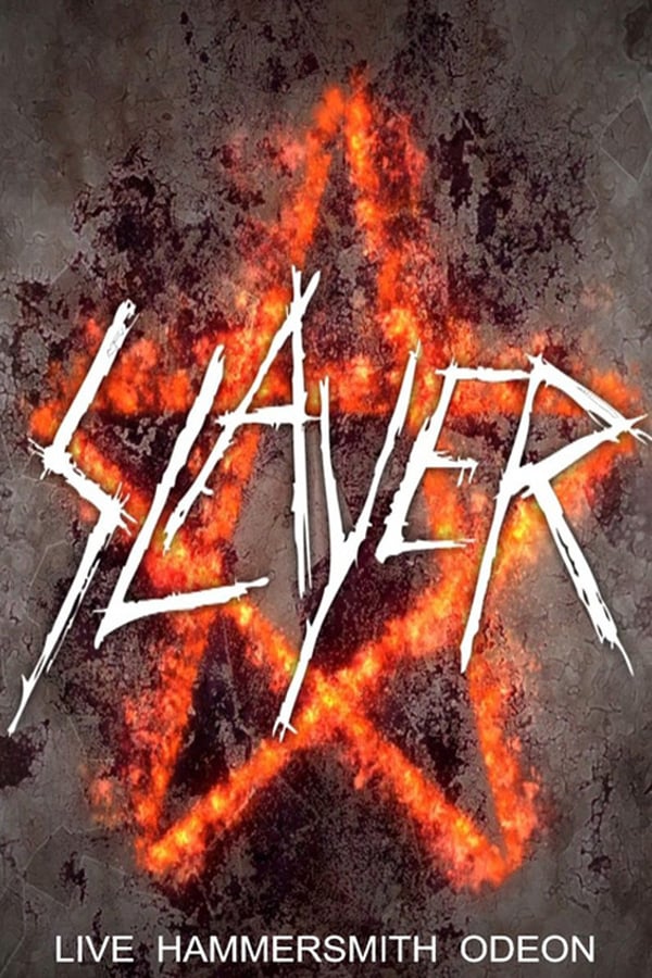 Cover of the movie Slayer - Live at the Hammersmith Apollo, London