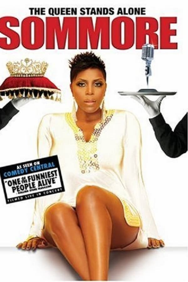 Cover of the movie Sommore: The Queen Stands Alone