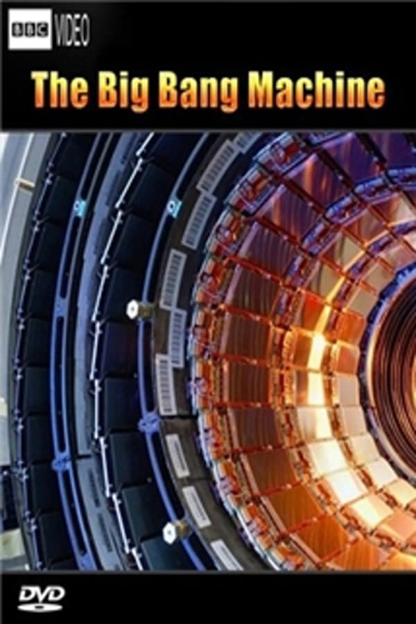 Cover of the movie The Big Bang Machine