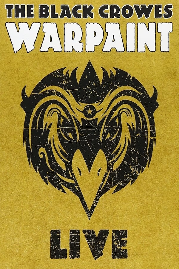 Cover of the movie The Black Crowes - Warpaint Live