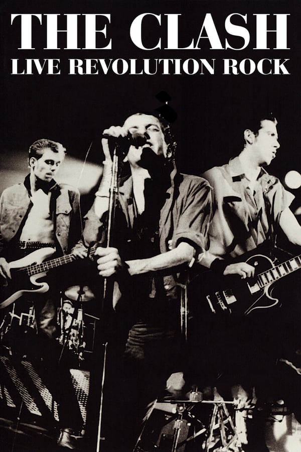 Cover of the movie The Clash: Live (Revolution Rock)