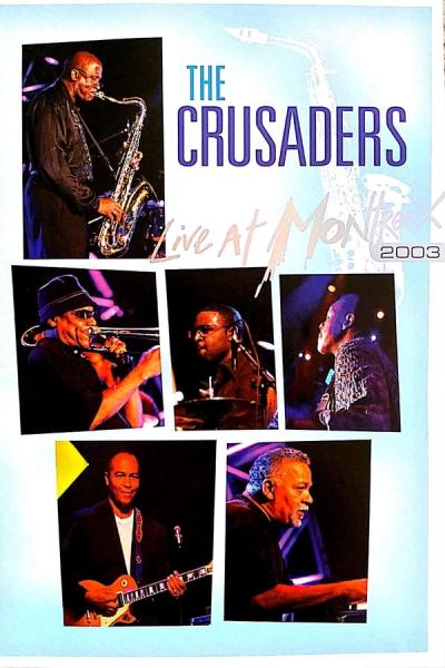 Cover of the movie The Crusaders - Live at Montreux 2003