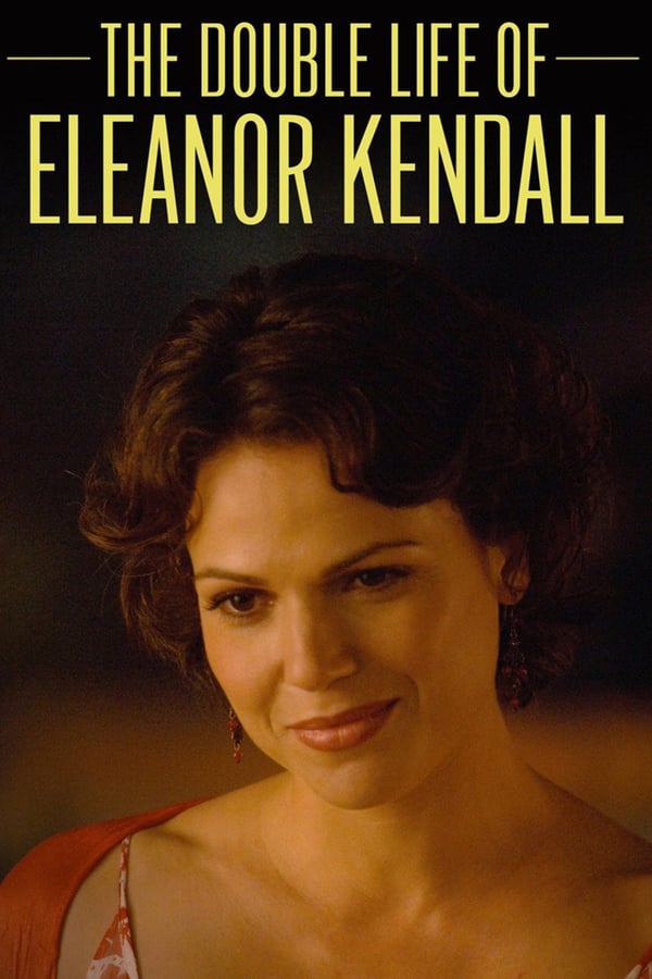 Cover of the movie The Double Life of Eleanor Kendall