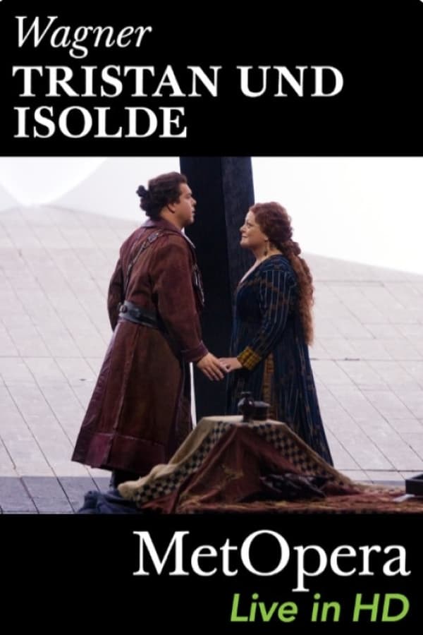 Cover of the movie The Met - Tristan und Isolde