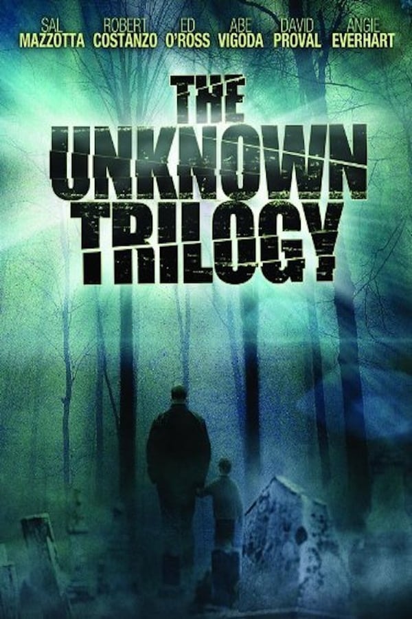Cover of the movie The Unknown Trilogy