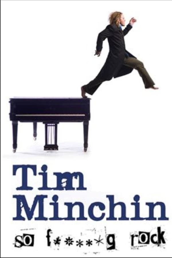 Cover of the movie Tim Minchin: So F**king Rock Live