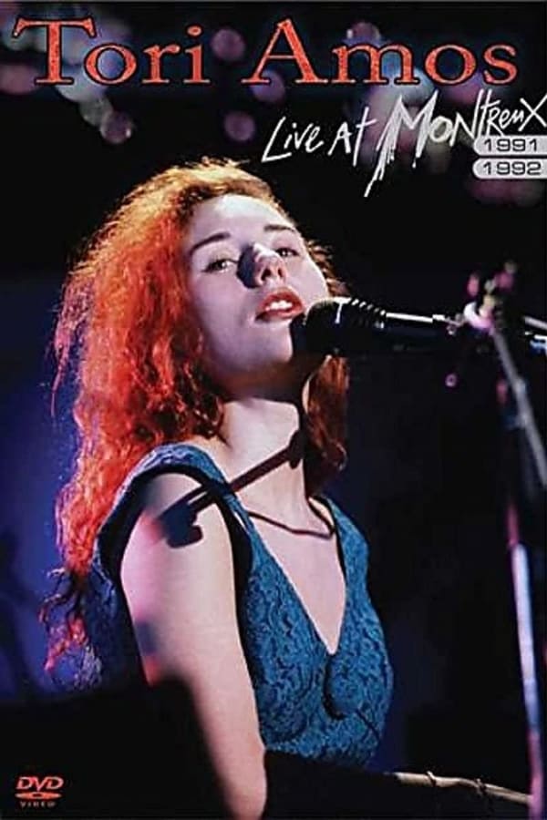 Cover of the movie Tori Amos: Live at Montreux 1991 & 1992