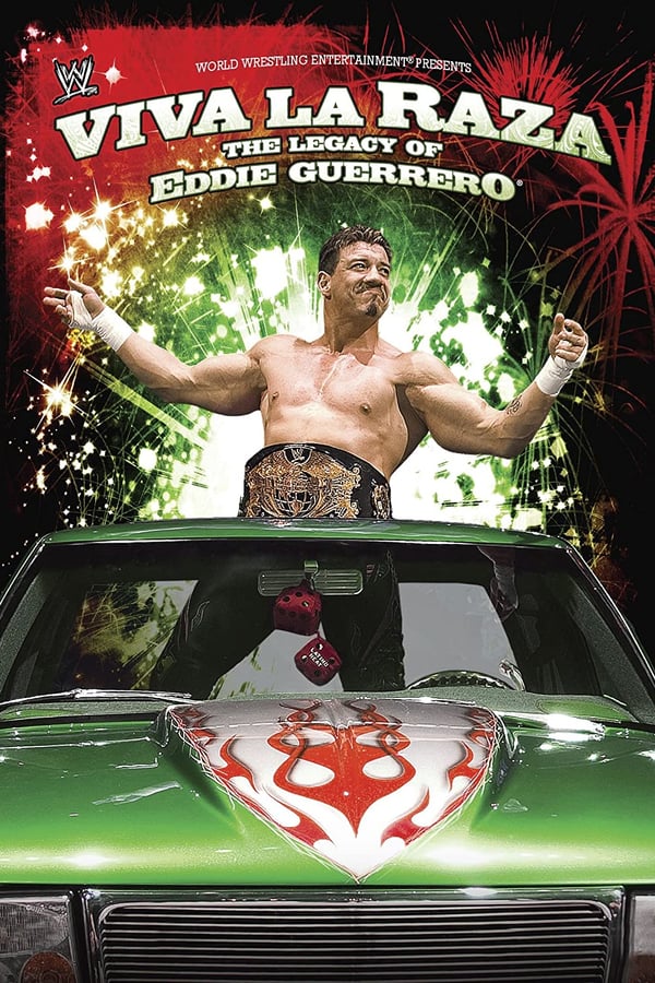 Cover of the movie WWE: Viva La Raza - The Legacy of Eddie Guerrero