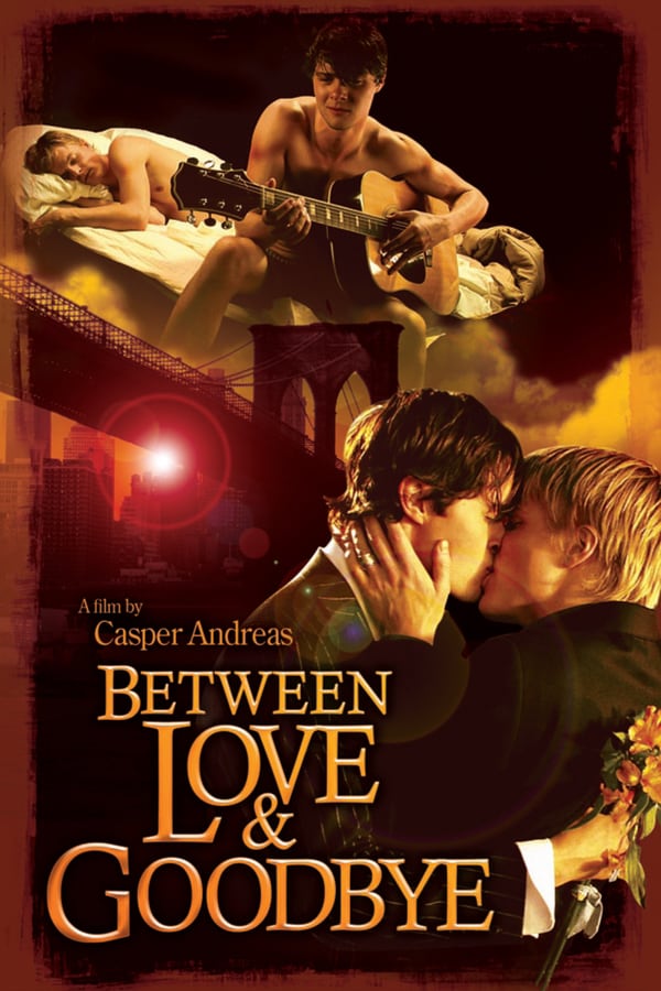 Cover of the movie Between Love & Goodbye