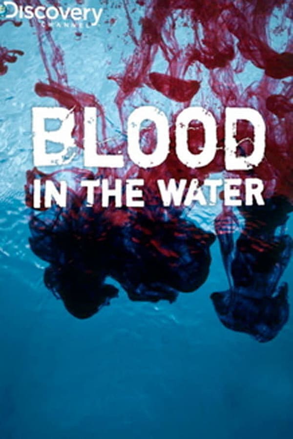 Cover of the movie Blood in the Water