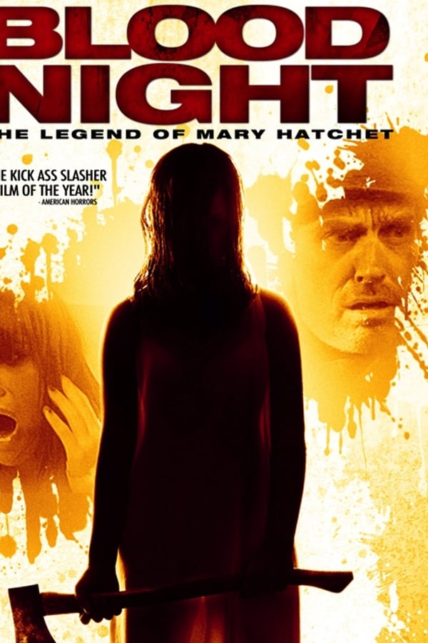 Cover of the movie Blood Night: The Legend of Mary Hatchet