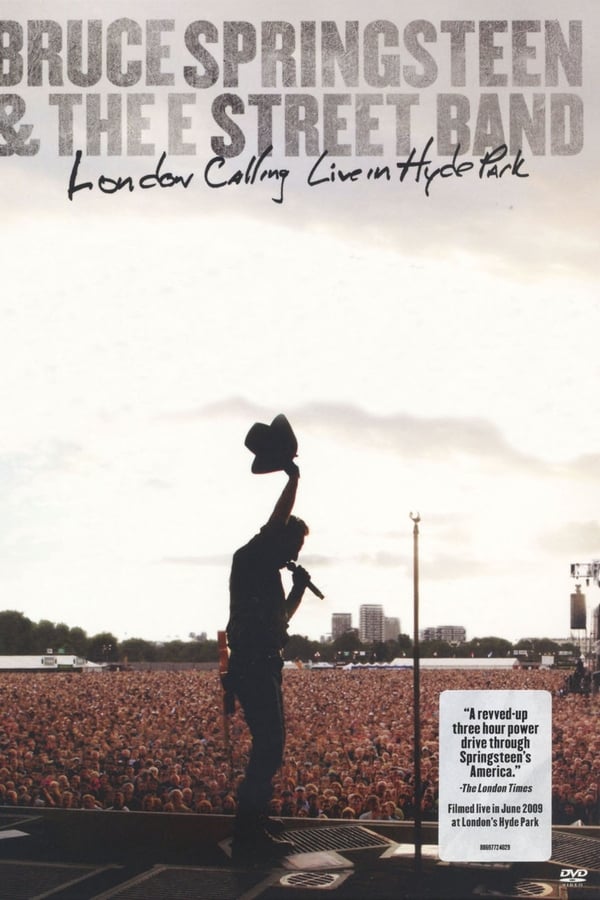 Cover of the movie Bruce Springsteen & the E Street Band – London Calling Live in Hyde Park