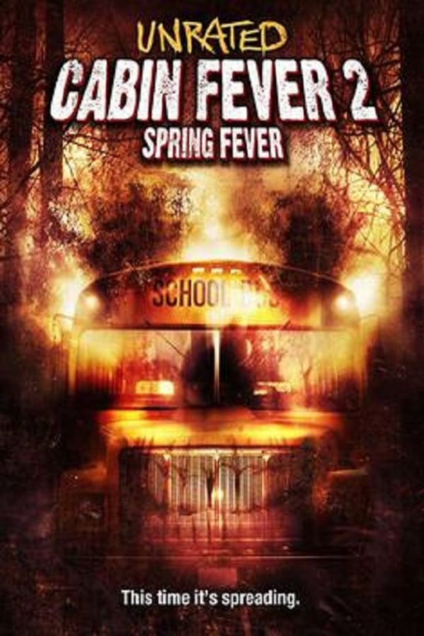 Cover of the movie Cabin Fever 2: Spring Fever