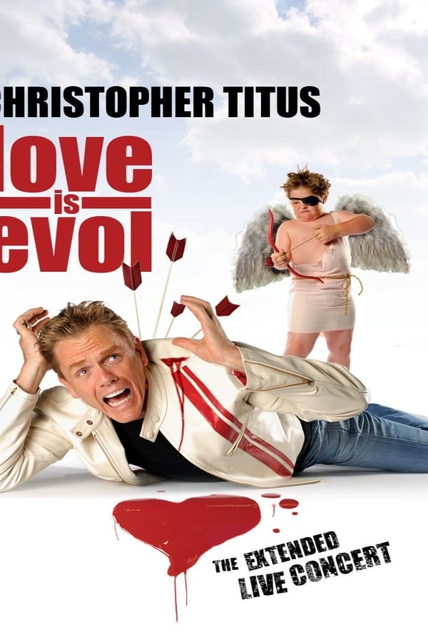 Cover of the movie Christopher Titus: Love Is Evol