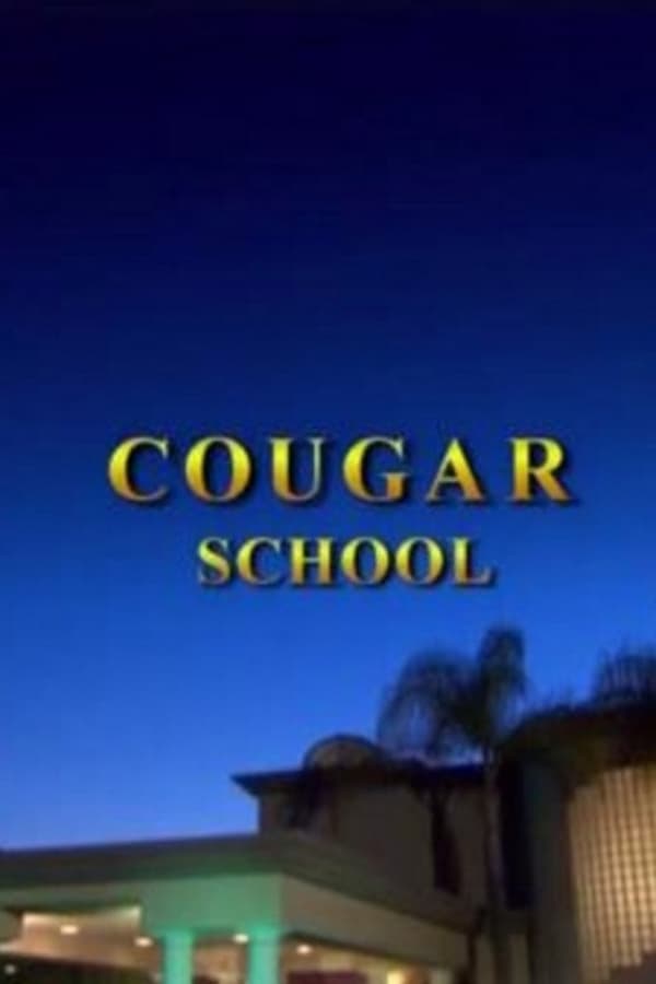 Cover of the movie Cougar School