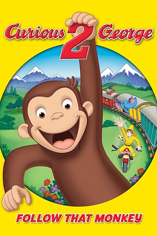 Cover of the movie Curious George 2: Follow That Monkey!