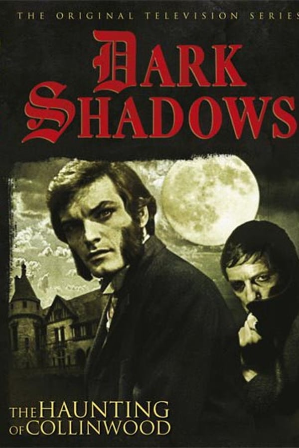 Cover of the movie Dark Shadows: The Haunting of Collinwood