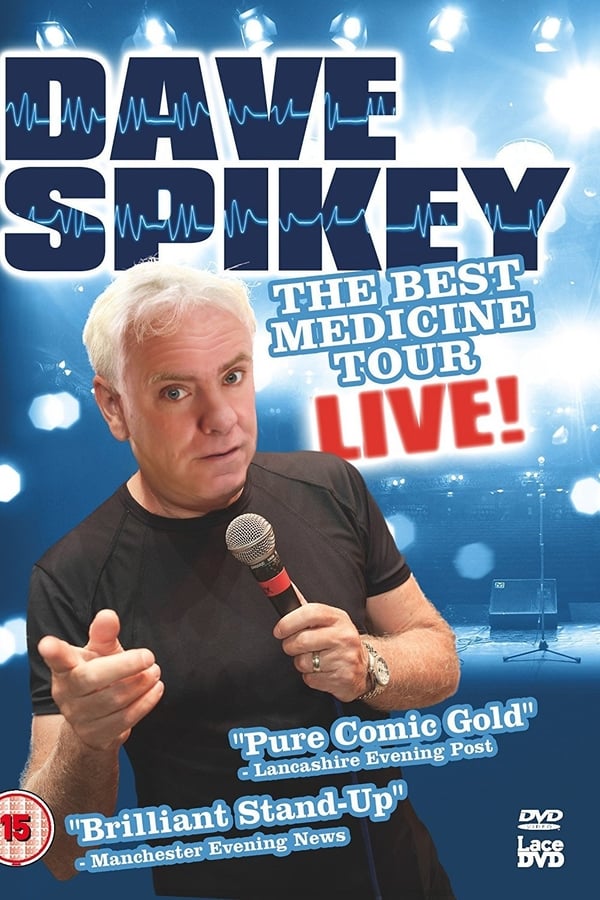 Cover of the movie Dave Spikey: Best Medicine Tour Live