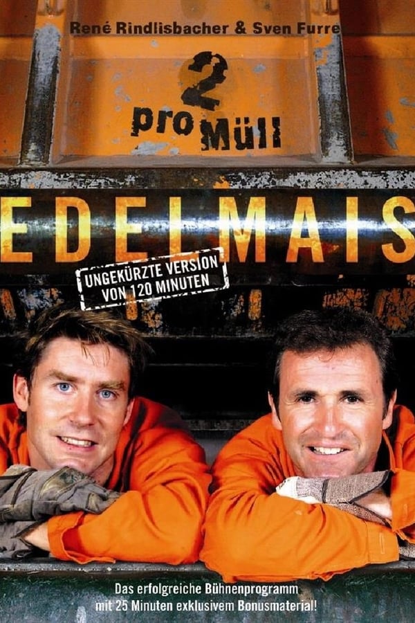 Cover of the movie Edelmais - 2 pro Müll