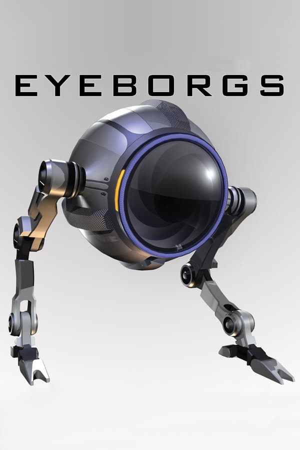 Cover of the movie Eyeborgs