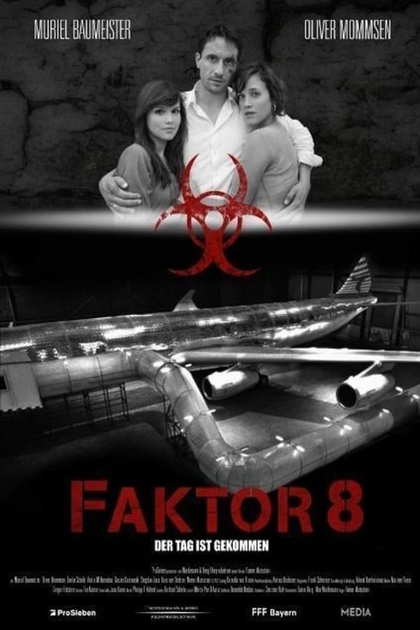 Cover of the movie Faktor 8 – Der Tag ist gekommen