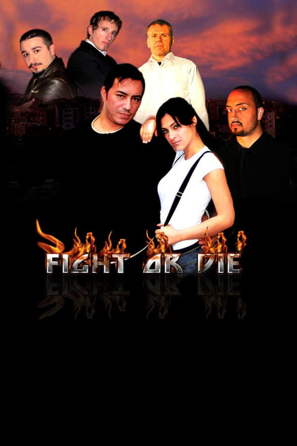 Cover of the movie Fight or Die