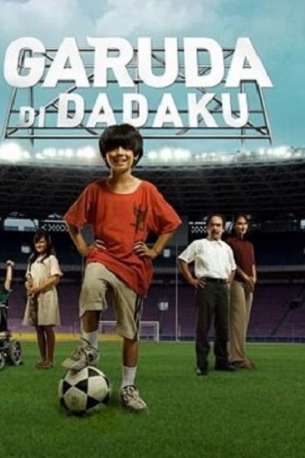Cover of the movie Garuda Di Dadaku