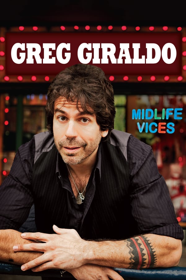 Cover of the movie Greg Giraldo: Midlife Vices