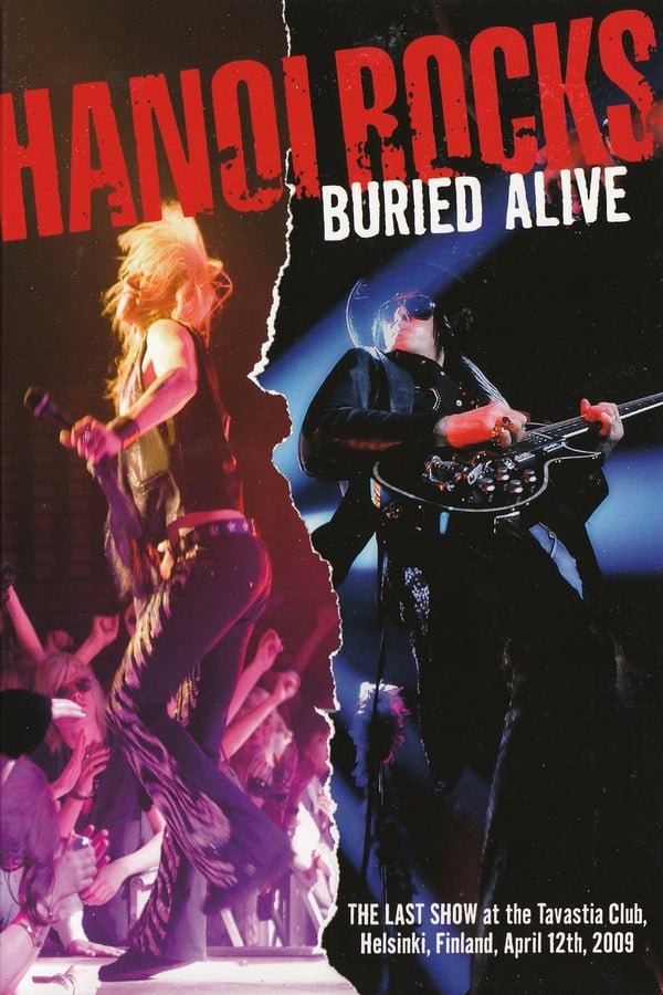 Cover of the movie Hanoi Rocks: Buried Alive