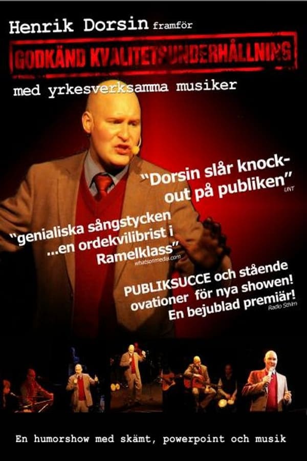 Cover of the movie Henrik Dorsin - Godkänd Kvalitetsunderhållning