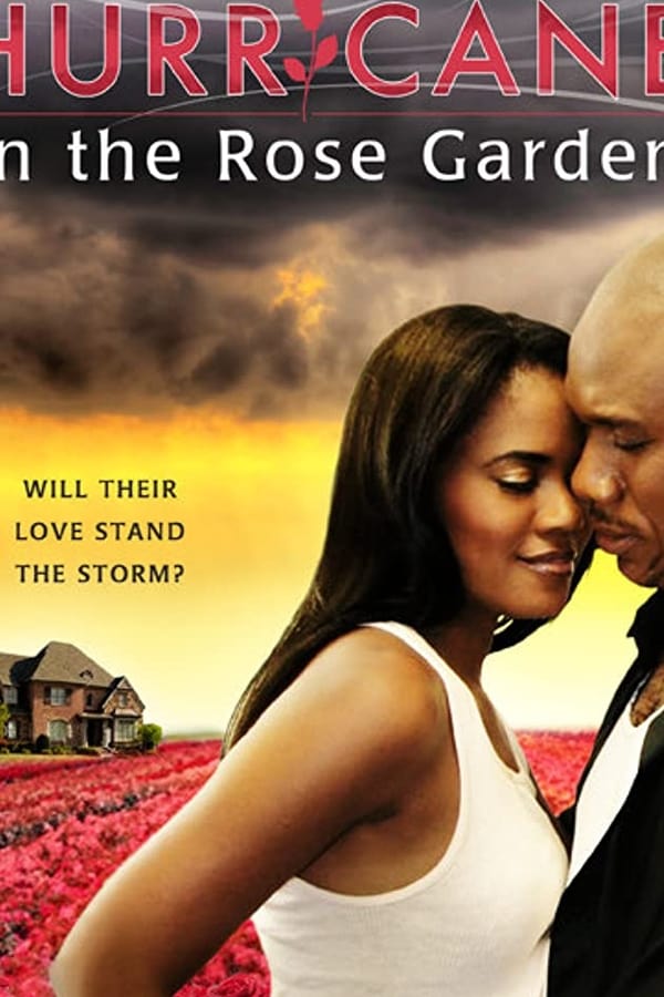 Cover of the movie Hurricane In The Rose Garden