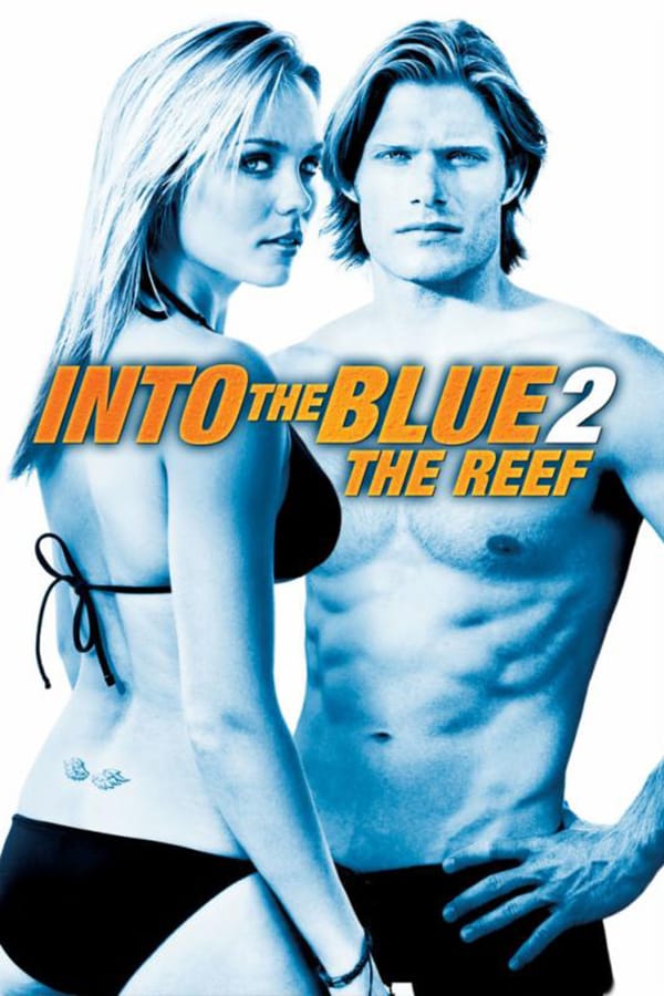 Cover of the movie Into the Blue 2: The Reef