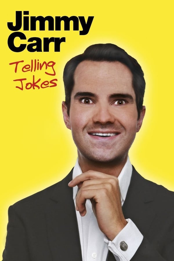 Cover of the movie Jimmy Carr: Telling Jokes