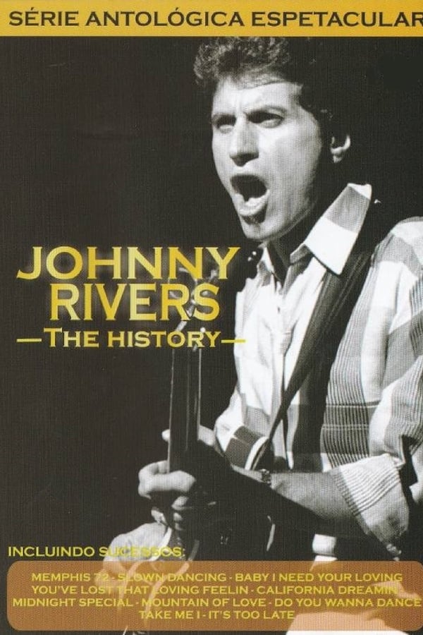 Cover of the movie Johnny Rivers: The History