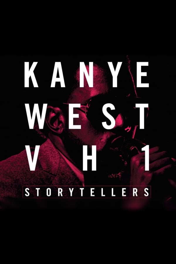Cover of the movie Kanye West: Live from VH1 Storytellers