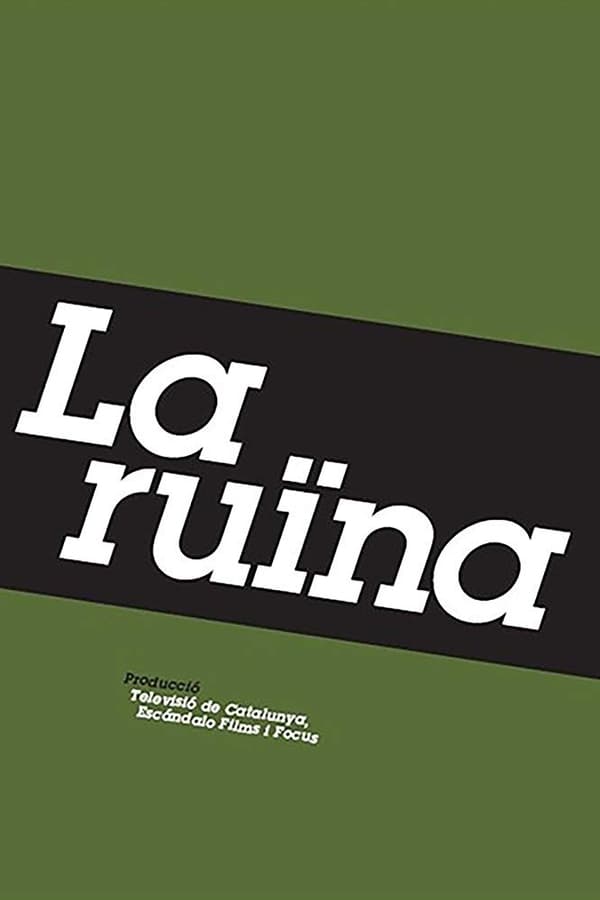 Cover of the movie La ruïna