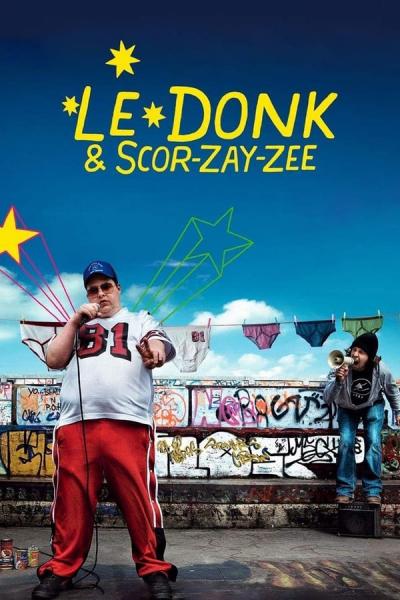 Cover of the movie Le Donk & Scor-zay-zee
