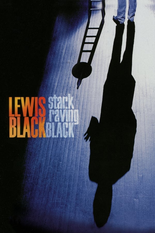 Cover of the movie Lewis Black: Stark Raving Black
