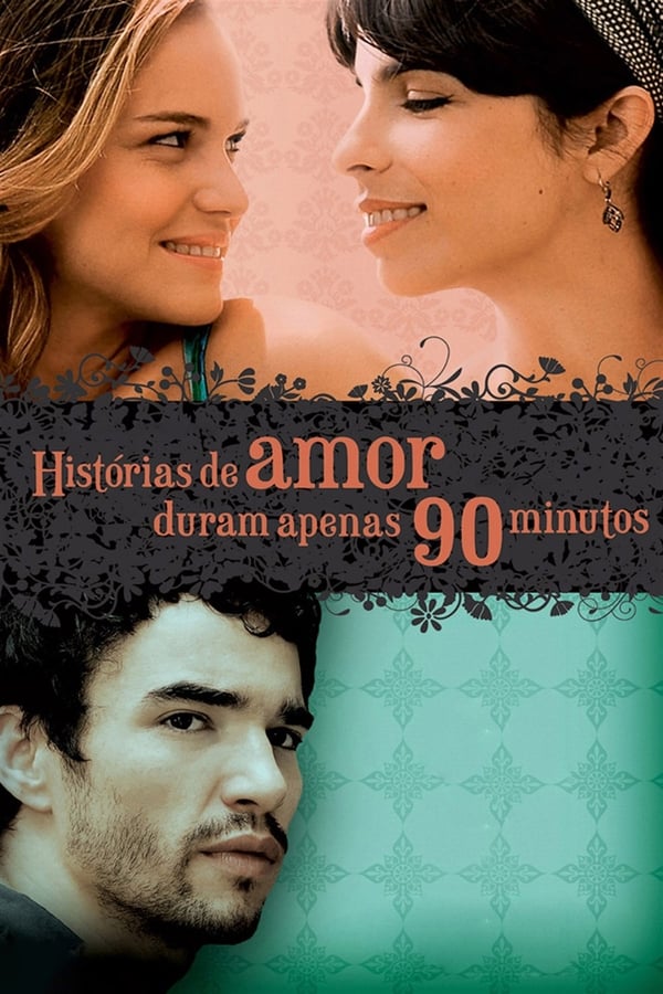 Cover of the movie Love Stories Only Last 90 Minutes